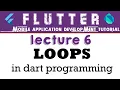 Dart programming tutorial loops for while and do while Lec tutorial