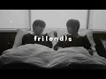 Download Lagu v - fri(end)s (slowed + reverb)
