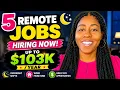 5 Night Shift Remote Jobs Hiring Now Up to 103K