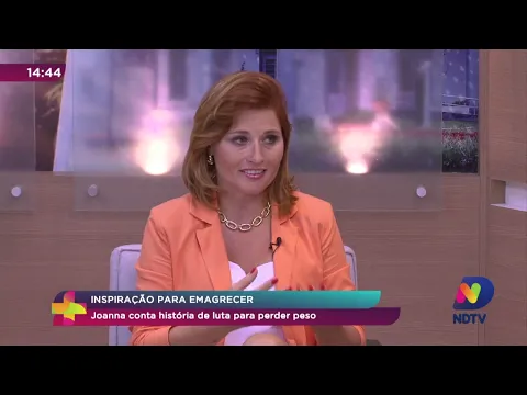 Inspiração para emagrecer: Joanna conta história de luta para perder peso