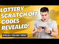 Lottery Scratch Off Codes REVEALED Should You Use Them