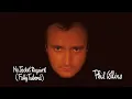 Download Lagu Out now: Phil Collins - No Jacket Required (Fully Tailored)