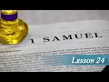 Lesson 24 - I Samuel 15 Cont