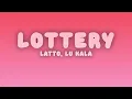 Latto - Lottery (Lyrics) ft. LU KALA