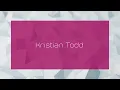 Kristian Todd - appearance