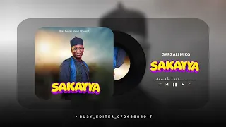 Garzali Miko - Sakayya - Official Music 2026