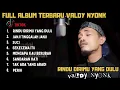 Download Lagu RINDU DIRIMU YANG DULU - VALDY NYONK ALBUM TERBARU 2024