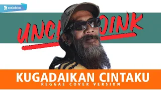 kugadaikan cintaku reggae version