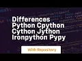differences python cpython cython jython ironpython pypy