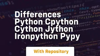 differences python cpython cython jython ironpython pypy