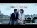 Bandeya | Dil Juunglee | Taapsee P | Saqib S | Shaarib \u0026 Toshi | Arijit Singh