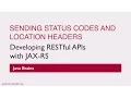 REST Web Services 26 - Sending Status Codes and Location Headers