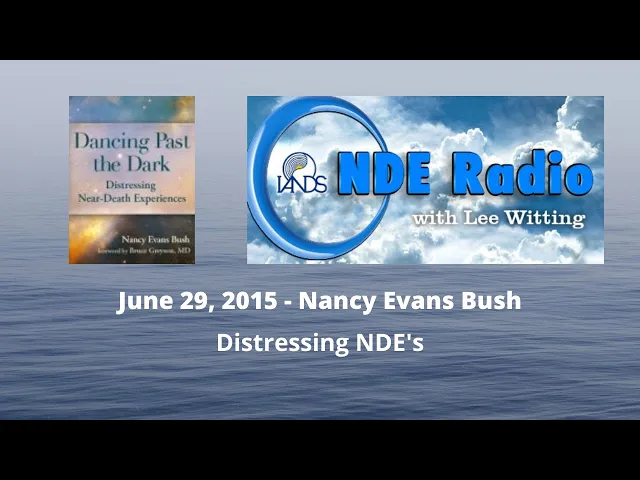 Nancy Evans Bush: Distressing NDE's