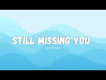 Download Lagu Linang Music - Still Missing You