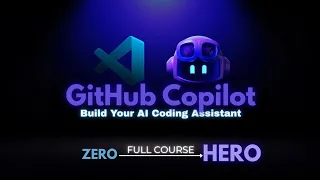 GitHub Copilot Full Course 2025 Become Coding Master