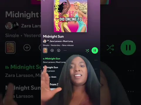 Midnight sun Muni Long Zara Larsson is out