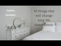 how to get it all done 10 things that will change your life Habits mindset self care