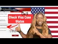 How to Check Your Visa Application Status on CEAC Visa Lottery Winners