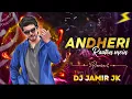 Lagu Andheri Raaton Mein| (Bouncy Mix) Dj Jamir JK |  Shahenshah1998 #oldhits #djjamirjk