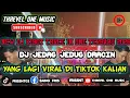 Lagu NEW DJ KIBOT THREE IN ONE TERBARU 2026 FULL BASS JEDAG JEDUG DRACIN YANG LAGI VIRAL DI TIKTOK KALIAN