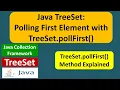Java TreeSet Polling First Element with TreeSet pollFirst Java Collection Framework