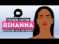 Who is Rihanna Top 10 Interesting Facts Black History Biography