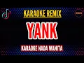 Lagu YANK - KARAOKE NADA WANITA | WALI BAND