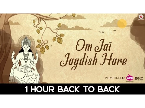 Download MP3 Om Jai Jagdish Hare - 1 Hour | Aakansha S | Hear daily for Wealth \u0026 Happiness | Zee Music Devotional