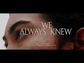 Download Lagu TOFU - WE ALWAYS KNEW [Official MV]