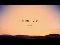 CRAWLERS - Come Over (again) (Lyrics)