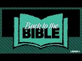 Back to the Bible Lesson 1