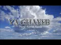 Download Lagu YA GHAYEB - Nurul Asyifah Suardi - Lyrics