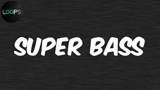 super bass lyrics nicki minaj