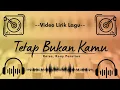 Download Lagu 🔴 Video Lirik Lagu - Tetap Bukan Kamu - Raisa, Rony Parulian