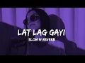 Download Lagu Lat Lag Gyi slowed \u0026 reverb lofi song || Lofi trending song ||