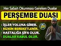 Download Lagu PERŞEMBE DUASI GÜNE ÖZEL En Etkili Dualar