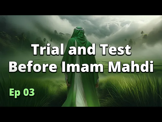 ⁣Trial and Test Before Imam Mahdi | Imam Zaman Series
