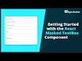 Getting Started with the React Input Mask Component