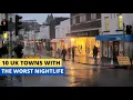 10 Towns in the UK With The Worst Nightlife