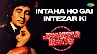 intaha ho gai intezar ki sharaabi amitabh bachchan jaya prada asha bhosle kishore kumar
