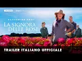 Video di LA SIGNORA DELLE ROSE | Trailer Italiano Ufficiale HD