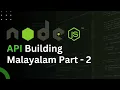 Node js REST API Tutorial in Malayalam Part 2 Build APIs with Express js