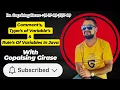 Comments Types Rules of Variables in Java Java Tutorial for Beginners With Gopal Girase