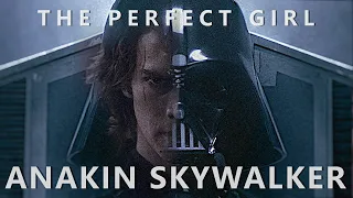 Anakin Skywalker l The Perfect Girl - Edit