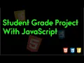 Student Grade System with JavaScript JavaScript Project