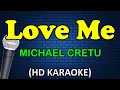 Download Lagu LOVE ME - Michael Cretu (HD Karaoke)