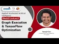 Lec 21 Graph Execution TensorFlow Optimization