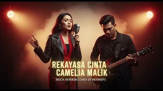 engineering love camelia malik rock version cover by revandy