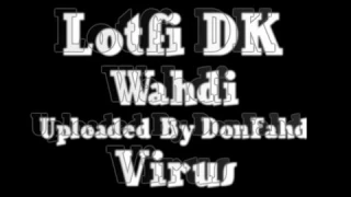 Lotfi Dk Wahdi 