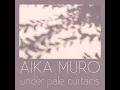 Under Pale Curtains - Aika Muro